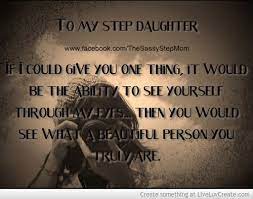 Step Daughter Loves Stepfather Quotes Quotesgram