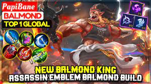 This set is well balanced to deal with damage and can give you enough resistance if you use the appropriate build. New Balmond King Assassin Emblem Balmond Build Top 1 Global Balmond Papibane Mobile Legends Youtube