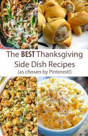 We did not find results for: Pinterest S Favorite Thanksgiving Sides Recipes The Top 15 Very Best Side Dishes Thanksgiving Food Sides Recipes Thanksgiving Recipes Side Dishes