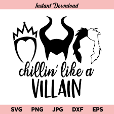 Download Chillin Like A Villain Svg Disney Villains Squadgoals Disney Witches Halloween Villains Chillin Like A Villain Svg Png Dxf Cricut Cut File Buy Svg Designs