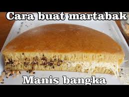Cara Buat Martabak Manis Bangka Youtube Nah, penasaran ingin membautnya sendiri? cara buat martabak manis bangka