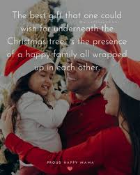 Memorable personalized gifts made by you. 100 Merry Christmas Family Quotes And Sayings With Images