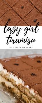 The Lazy Girl Super Easy Tiramisu Recipe In 2020 Easy Tiramisu Recipe Tiramisu Recipe Desserts