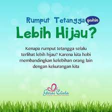 We did not find results for: Rumput Sebelah Lebih Hijau Assalaamu Alaikum Warahmatullaahi Wabarakaatuh Rumput Sebelah Lebih Hijau Memang Lebih Hijau Tap Kata Kata Motivasi Kutipan Agama