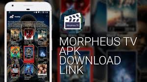 Not sure what to expect? Morpheus Tv Apk Download