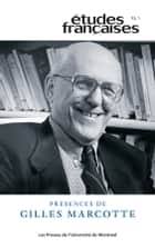 Études françaises. Volume 48, numéro 1, 2012 eBook by Gilles Lapointe