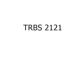 TRBS 2121 Gefährdung von Personen durch Absturz