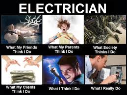 Some Fun What People Think We Do Meme S Enjoy Electrician Humor Funny Memes Humor