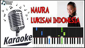 Lukisan Indonesia Naura Karaoke Hd Youtube