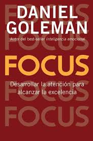 Descargar Focus Daniel Goleman En Pdf Epub Mobi O Leer Online Le Libros Libros Para Leer Libros Ebook Gratis Libros De Psicologia
