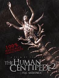 The Human Centipede 2 Full Sequence The Most Disturbing Movie I Have Ever Seen Centipede Best Horror Movies Scary Movies