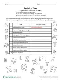 Capitals In Titles Worksheet Education Com Writing Titles Writing Worksheets Persuasive Text