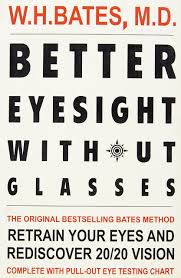 Better Eyesight Without Glasses Retrain Your Eyes And