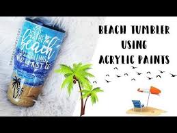 Acrylic Paint And Epoxy Beach Tumbler Using Acrylic Paint Glass Bottles Decoration