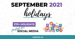 The above is the list of 2021 public holidays declared in india which includes federal, regional government holidays and popular observances. September 2021 Holidays Fun Weird And Special Dates Angie Gensler