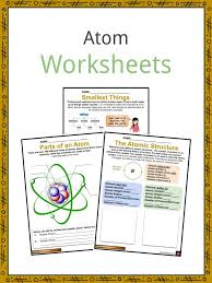 • be able to explain the: Atom Facts Worksheets Early Understanding Atomic Models For Kids