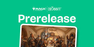 Return to Middle Earth: MTG The Hobbit Prerelease