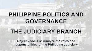 Philippine Politics And Governance - The Judiciary Branch - Youtube