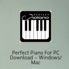 Download Perfect Piano On Pc Windows Mac Piano App Piano Mac Download