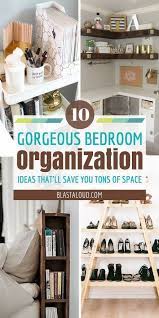 10 Bedroom Organization Ideas For Small Bedrooms That Ll Save You So Much Space Organization Bedroom Small Bedroom Room Organization Bedroom