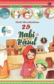 Laa ilaaha illallaah) firman allah swt didalam kitab suci dan kami tidak mengutus seorang rasul pun sebelum kamu, melainkan kami wahyukan kepadanya: Kisah Menakjubkan 25 Nabi Rasul 5 Indonesian Edition Ideo Watiek 9786020383910 Amazon Com Books
