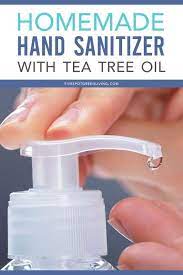 Homemade Tea Tree Oil Hand Sanitizer Recipe In 2020 Tea Tree Oil Tea Tree Oil Uses Tee Tree Oil