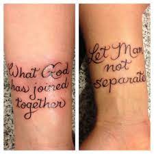 Me And My Husbands Tattoos Mark 10 9 What God Has Joined Together Let Man No Separate Husband Tattoo Marriage Tattoos Wife Tattoo