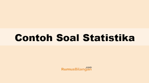 Selain itu bagi pemula tentu arahan dan bimbingan dari luar materi sekolah memang harus di tingkatkan dalam menambah pengetahuan. Contoh Soal Statistika Rangkuman Lengkap Dan Kunci Jawaban