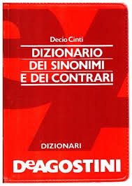 Nel caso dei sinonimi, però, non si tratterà di sinonimia assoluta, quasi inesistente nella lingua italiana, ma piuttosto di sinonimi approssimativi o parziali. 50 Il Migliore Dizionario Sinonimi E Contrari In 2020 Dopo 51 Ore Di Ricerca