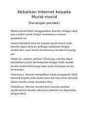 12 downloads 174 views 20kb size. Kebaikan Internet Kepada Murid Kebaikan Internet Kepada Murid Murid Karangan Pendek Murid Murid Boleh Menggunakan Internet Sebagai Salah Satu Course Hero