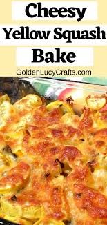 Cheesy Yellow Squash Bake Yellow Squash Recipes Healthy Squash Recipes Baked Squash Recipes