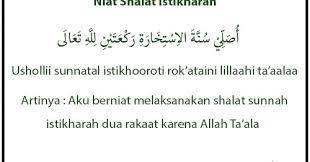 Bacaan Niat Doa Setelah Shalat Istikharah Waktu Untuk Jodoh Latin Dan Artinya