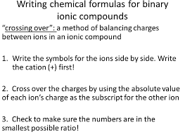 Writing Chemical Formulas For Binary Ionic Compounds Slide November 17 2017 Chemical Formula Absolute Value Ionic Compound