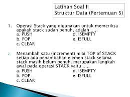 Maybe you would like to learn more about one of these? Soal Uas Bsi Semester 2 Struktur Data