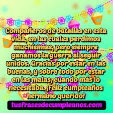 Las mejores imágenes de cumpleaños para mi hermano. Feliz Cumpleanos Hermano Frases Felicidades Mensajes
