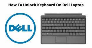 If you have a dell computer, your system's security may be at risk due to a program likely pr. How To Unlock Keyboard On Dell Laptop Bestsoltips