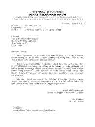 Surat dinas adalah sebuah surat yang dibuat dengan bahasa formal dari suatu instansi baik pemerintah maupun swasta, dimana surat tersebut memiliki tujuan kedinasan antar instansi. Contoh Surat Dinas