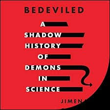 Bedeviled: A Shadow History of Demons in Science - Audiobook