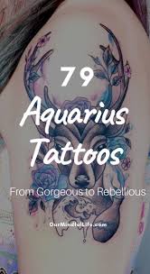 Aquarius is latin for water carrier, so it's no wonder the sign is represented by a water bearer. 79 Aquarius Tattoos From Gorgeous To Straight Up Rebellious Ourmindfullife Com Aquarius Facts Aquarius Tattoo Aquarius Constellation Tattoo Aquarious Tattoo