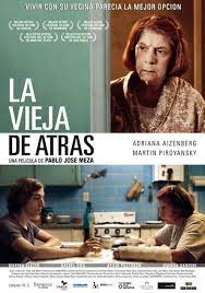 La Vieja De Atras 2010 De Pablo Jose Meza Tt1725023 En 2020 Peliculas Independientes Peliculas En Espanol Afiche De Pelicula