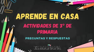 Download mate 3° grado contestado by itsa1exyt pdf for free. Aprende En Casa Preguntas Y Respuestas 3 De Primaria 21 De Abril El Manana De Nuevo Laredo