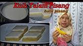 91 resep talam pisang ala rumahan yang mudah dan enak dari komunitas memasak terbesar dunia! Kuih Talam Pisang Youtube