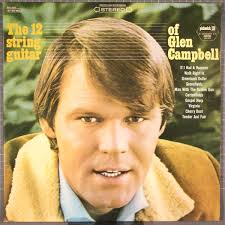 Glen Campbell The 12 String Guitar LP Pickwick SPC 3052