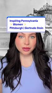 Meet Pittsburgh’s Gertrude Stein (February 3, 1874