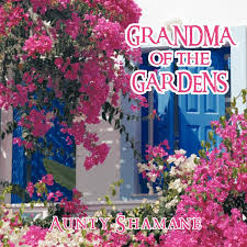 Maybe you would like to learn more about one of these? Grandma Of The Gardens Shamane Aunty 9781463431198 Books Amazon Ca