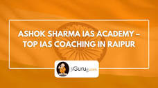 ASHOK SHARMA IAS ACADEMY – Top IAS Coaching in Raipur - YouTube