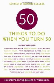 Create a unique and original keepsake that contains your own special birthday message. Fifty Things To Do When You Turn Fifty Fifty Experts On The Subject Of Turning Fift 50th Birthday Gifts For Woman Birthday Gifts For Women 50th Birthday Gifts