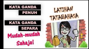 Kata ganda boleh membawa maksud tunggal dan jamak ( banyak ). Kata Ganda Penuh Dan Separa Tatabahasa Tahun 4 5 6 Youtube