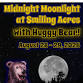 Midnight Moonlight at Smiling Acres With Huggy Bear