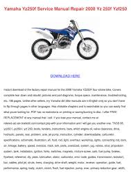 Yamaha Yz250f Service Manual Repair 2008 Yz 2 By Larita Cory